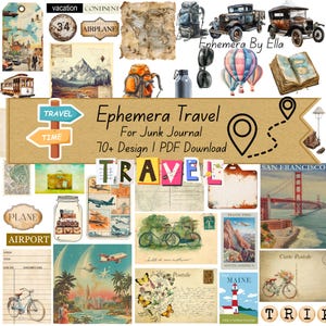 May include: A collage of travel-themed ephemera, including vintage postcards, maps, and illustrations. The design features the text "Ephemera Travel" and "For Junk Journal." Elements include a San Francisco postcard, a lighthouse, and a bicycle.