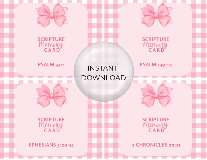 May include: A pink and white gingham pattern forms the background for four pink cards, each adorned with a watercolour bow. The cards display "SCRIPTURE Memory CARD" and a Bible verse. A central circle says "INSTANT DOWNLOAD".