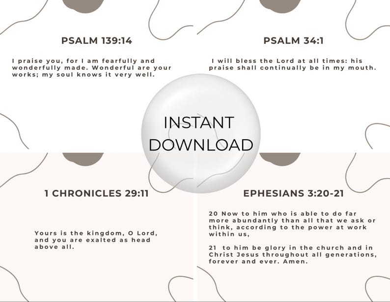 May include: A digital download graphic featuring four Bible verses: Psalm 139:14, Psalm 34:1, 1 Chronicles 29:11, and Ephesians 3:20-21. The words "INSTANT DOWNLOAD" are in a white circle. The background is light pink with abstract shapes.
