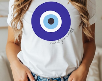 Evil Eye Shirt, Protect Your Energy Tee, Spiritual T-Shirt, Women&#39;s Aesthetic Shirt, Good Vibes Shirt, Gift for Her, Evil Eye Protection tee