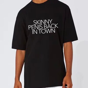 BACK IN TOWN T-Shirt
