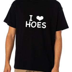 I HEART HO*S T-Shirt