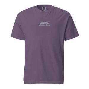 Verbreiten Sie Empathie besticktes T-Shirt - Bewusstsein für psychische Gesundheit Komfortfarben Tee - Freundlichkeit und Mitgefühl Shirt