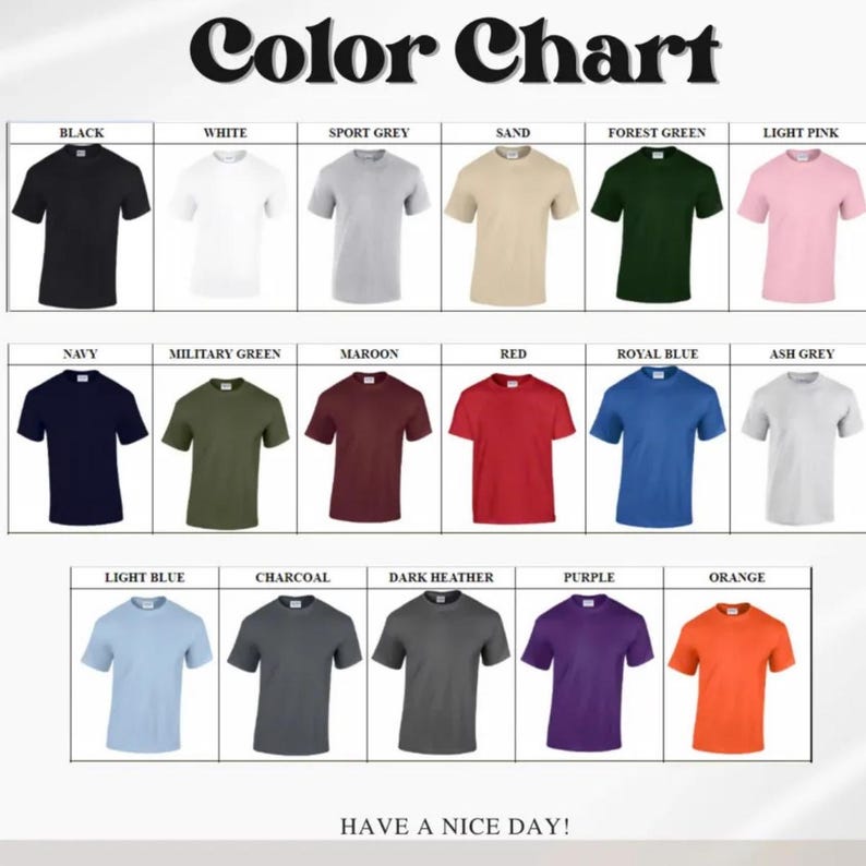 May include: A colour chart displaying seventeen short-sleeve t-shirts in various colours including black, white, sport grey, sand, forest green, light pink, navy, military green, maroon, red, royal blue, ash grey, light blue, charcoal, dark heather, purple, and orange.