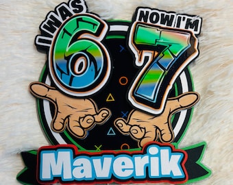 Six Seven (6–7) Meme Cake Topper | Custom 3D Birthday Topper