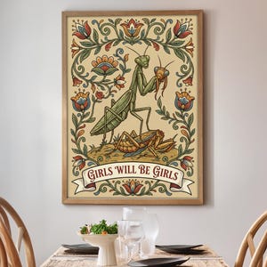Funny Praying Mantis Poster: Girls Will Be Girls Vintage Floral Art Print image 2