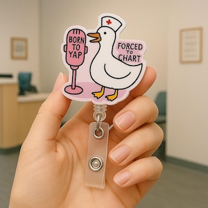 Funny Nurse Goose Badge Reel – Born to Yap Forced to Chart, Cute Animal RN ID Holder, Nurse Humor Gift, Medical Work Accessory