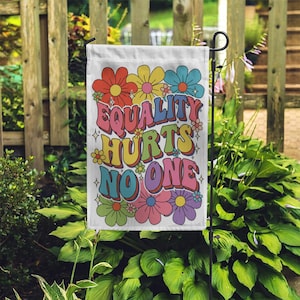 Equality Hurts No One Garden Flag – Colorful Pride Yard Decor, LGBTQ+ Outdoor Banner, Retro Flower Lawn Sign for Inclusive Spaces