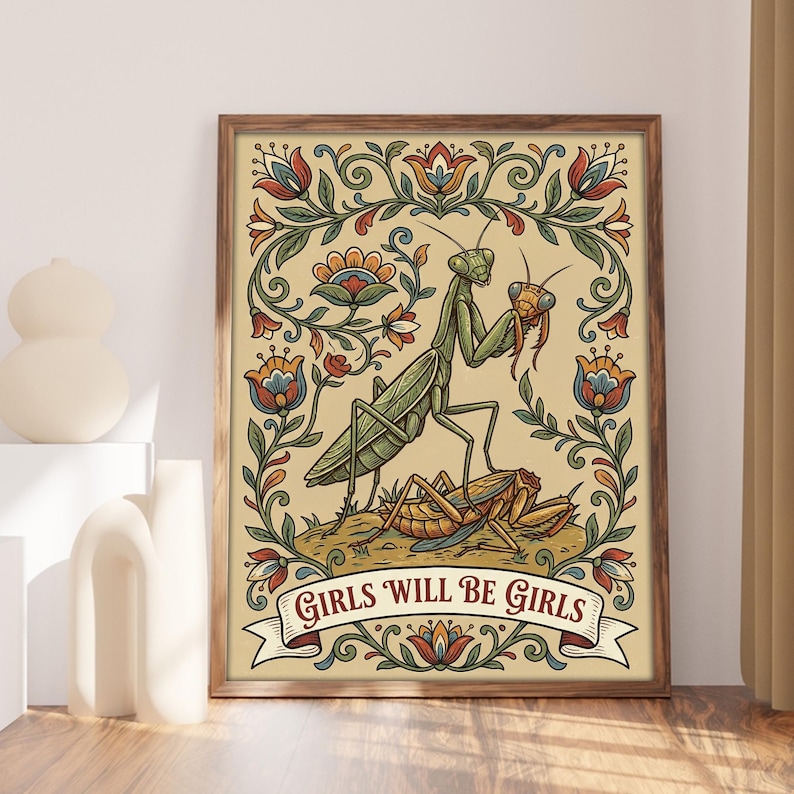 Funny Praying Mantis Poster: Girls Will Be Girls Vintage Floral Art Print image 6