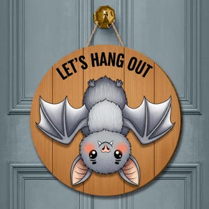 Cute Hanging Bat Door Sign, “Let’s Hang Out” Bat Welcome Sign, Spooky Halloween Decor, Custom Bat Door Hanger