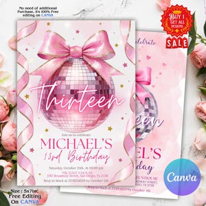 May include: Pink birthday party invitation with a disco ball, bow, and the word "thirteen." The invitation includes details for Michael's 13th birthday celebration, with a Canva logo. The design features pink and gold accents.