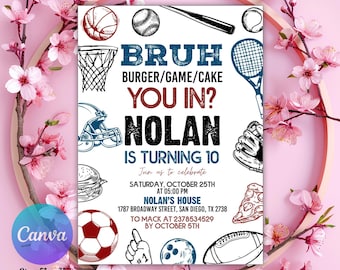 Invitación de cumpleaños editable para Bruh, fiesta de Bruh, cumpleaños deportivo, cualquier edad, invitación a fiesta de baloncesto, fiesta de fútbol, cumpleaños de adolescente imprimible