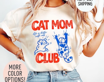 Comfort Colors® Cat Mom Club Shirt, Cat Mama Tee, Gift For Cat Mom, Funny Cat Shirt, Cat Lover Shirt, New Cat Mom Shirt, Fur Mama Pet Parent