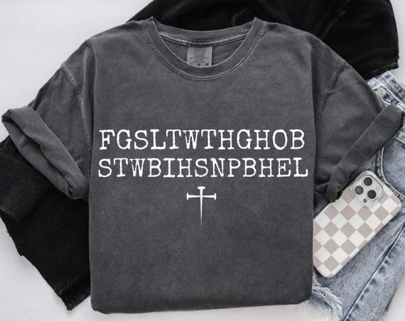 For God So Loved John 316 Bible Verse Graphic Tee, FGSLTWTHGOB Shirt, Christian Acronym Shirt Faith Religious Gift Church Worship Leader Tee