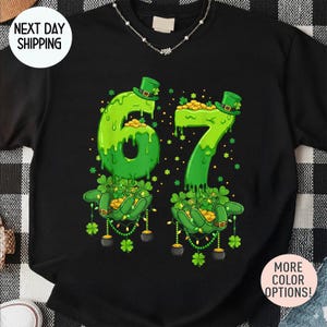Funny 67 Meme Shamrocks T Shirt, Six Seven Shamrocks Sweatshirt, 6-7 St Patrick's Day T-Shirt, Patricks Day Party Gift, Lucky Clover Tee