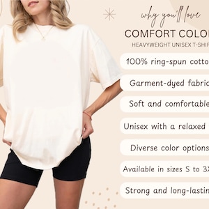 May include: A cream-colored short-sleeve t-shirt with a crew neckline. Text on the right reads: why you'll love COMFORT COLORS HEAVYWEIGHT UNISEX T-SHIRT, 100% ring-spun cotton, Garment-dyed fabric, Soft and comfortable, Unisex with a relaxed fit, Diverse color options, Available in sizes S to 3XL, Strong and long-lasting.