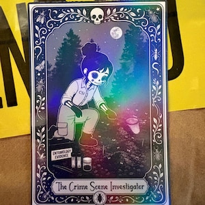 May include: A rectangular holographic sticker featuring a cartoon character with a skull face, dressed in a CSI uniform, kneeling in a forest at night. The sticker includes text reading ENTOMOLOGY EVIDENCE and The Crime Scene Investigator.