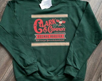 SALE!! Ready to Ship! Clark Eggnog Booster dark green sweatshirt - Unisex Sizing - Christmas Vacation