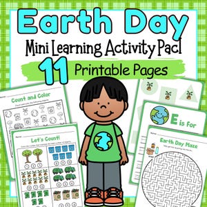 May include: An Earth Day Mini Learning Activity Pack with 11 printable pages. The image features a cartoon child and several activity sheets with counting, coloring, and maze games. The title "Earth Day" is in large, turquoise letters.