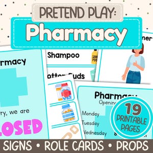 May include: A collection of printable pharmacy-themed role-play materials. The image features signs, role cards, and props, including a pharmacy sign, a "CLOSED" sign, and a list of opening days. The set includes 19 printable pages.