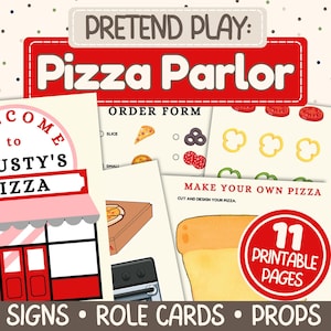 May include: A collection of printable pretend play pizza parlor signs, role cards, and props. The image includes an order form, pizza slice illustrations, and a pizza box. The text reads "PRETEND PLAY: Pizza Parlor" and "11 Printable Pages."