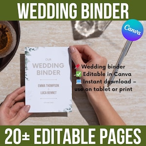 May include: A white wedding binder with the text "OUR WEDDING BINDER" and the names Emma Thompson & Luca Bennet. The binder has a floral design and text that reads "20+ EDITABLE PAGES". The Canva logo is visible.
