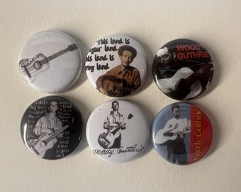 WOODY GUTHRIE Set of 6 Pins Buttons Badges folk music country protest 1" pinback