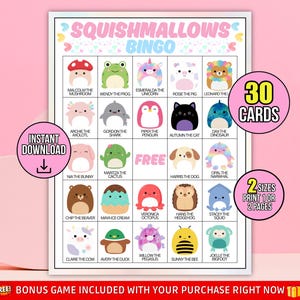 May include: A printable bingo game featuring colorful illustrations of Squishmallows characters. The game includes 30 cards and offers two print sizes. The title "Squishmallows Bingo" is displayed at the top, with the words "Instant Download" and "Free" also visible.