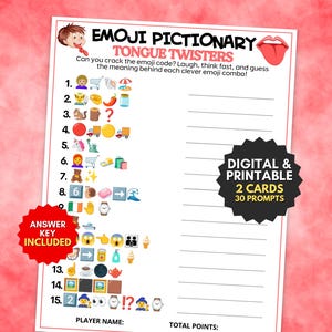 May include: A white printable game sheet titled "Emoji Pictionary Tongue Twisters" with emoji puzzles. The sheet includes a red "Answer Key Included" sticker and a black and white "Digital & Printable" sticker. The game has 30 prompts.