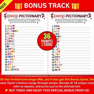 May include: A red and white game card with the text "EMOJI PICTIONARY" and emoji clues to guess Taylor Swift songs. The card includes 36 prompts on 2 cards. The top of the card has the words "BONUS TRACK" and "FREE".