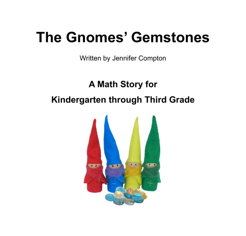 PDF: The Gnomes' Gemstones Homeschool Math Story for Kindergarten through Third Grade image 1