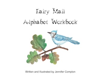 PDF: Fairy Mail Alphabet Workbook for Kindergarten through Third Grade