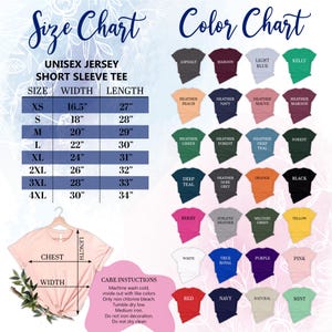 May include: A size and color chart for a unisex jersey short sleeve tee. The size chart shows measurements in inches, ranging from XS to 4XL. The color chart displays various shirt colors, including black, navy, and pink. Care instructions are also included.