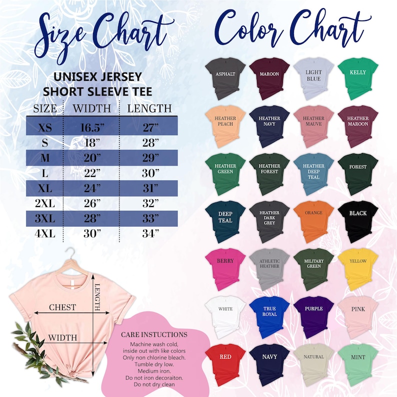 May include: A size and color chart for a unisex jersey short sleeve tee. The size chart shows measurements in inches, ranging from XS to 4XL. The color chart displays various shirt colors, including black, navy, and pink. Care instructions are also included.