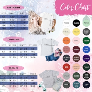 May include: A color chart with various shirt color options and size charts for baby onesies, youth shirts, and toddler shirts. The chart includes measurements in inches for chest and length, and fits sizes.