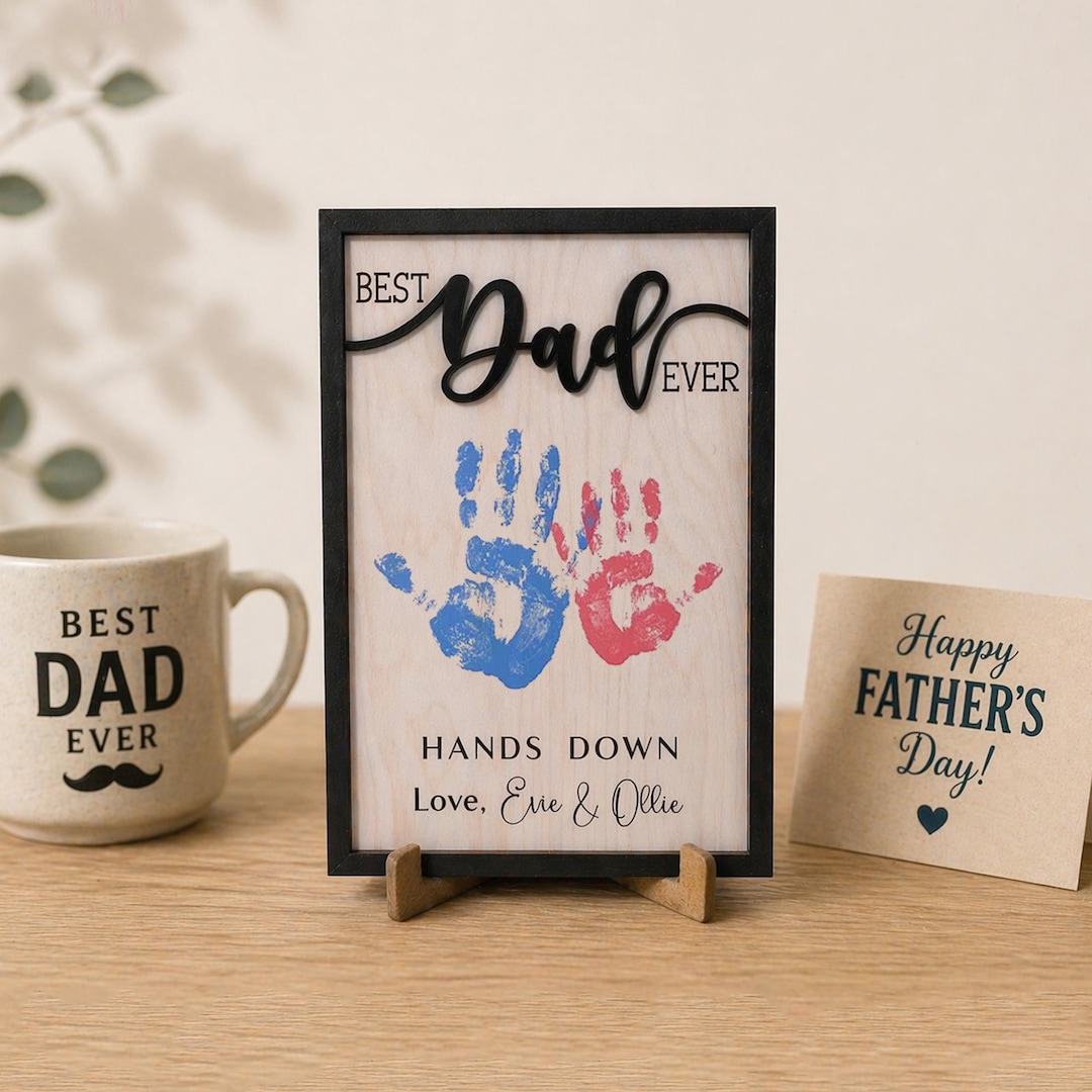 Custom Hands Down Best Dad Ever, Handprint Sign Fathers Day 2026 Gift ...