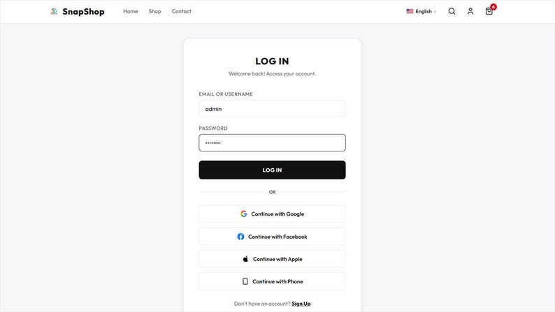 May include: A digital login interface for SnapShop featuring a central white box with fields for email or username and password. It includes a black log in button and options to continue with Google, Facebook, Apple, or phone, plus a sign up link.