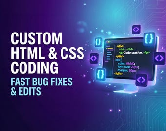 Custom HTML CSS Coding, JavaScript Edits, Front-End Bug Fixes - Tech Support