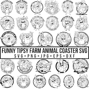 May include: Black and white illustrations of various farm animals, including cows, pigs, and donkeys, each holding a beer or cocktail. The designs are circular and feature phrases like "Tipsy Piggy" and "Moo'd for a Brew". The text "Funny Tipsy Farm Animal Coaster SVG" is also present.