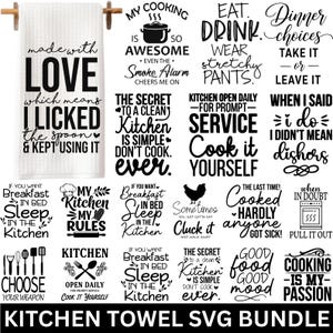 May include: A white kitchen towel with the text "made with LOVE" and other cooking-related phrases in black. The towel is hanging on a wooden rod. The image is a Kitchen Towel SVG Bundle.