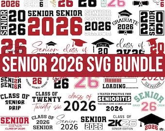 Senior 2026 Svg Bundle, Class Of 2026 Svg, High School Svg, Senior 2026 Shirt Svg, Graduation 2026 Svg, Senior Coquette Bow Svg, Senior Mom