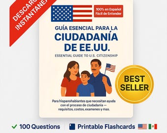 May include: A book cover with the American flag and the title "Essential Guide to U.S. Citizenship" in Spanish. The cover features a family illustration and the words "Best Seller". Additional text includes "100 Questions" and "Printable Flashcards".