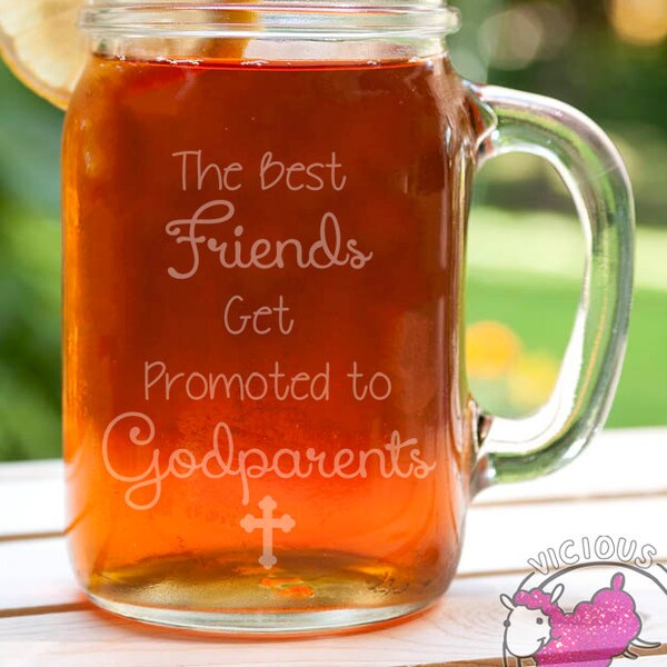 The Best Friends Promoted to Godparents Etched Glass Mason Jar Mug with Handle Customizable Text Baby Ask Godparent Pregnant Announcement
