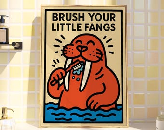 Funny Walrus Brushing Teeth Poster DIGITAL DOWNLOAD, Brush Your Little Fangs Wall Art, Kids Bathroom Printable, Animal Hygiene Decor