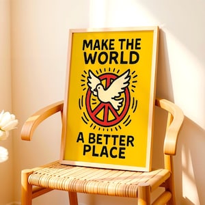 Peace Dove Poster DIGITAL DOWNLOAD, Make the World a Better Place Wall Art, Inspirational Quote Printable, Bold Peace Symbol Decor
