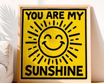 You Are My Sunshine Poster, Happy Sun Printable Wall Art (Digital Download)