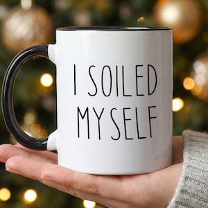 Keramisk kaffemugg med rött handtag texten "Jag smutsade ner mig själv", rolig potta-humor-mugg, nyhet badrumsskämtpresent