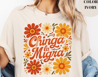 Chinga La Migra Shirt,Pro Immigration shirt,Anti Ice Maga Republican Fascism Tee,Human Rights,Anti Deportation,Civil Rights ,Nicole Renee