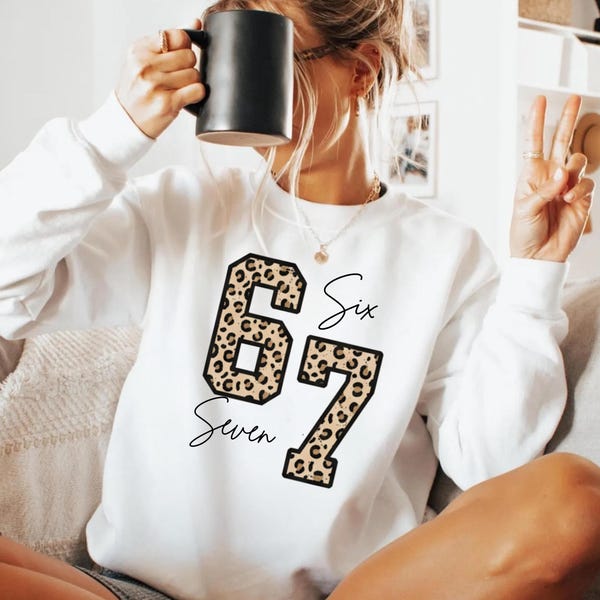 Leopard 6 7 Shirt Funny Number Meme Shirt , Six Seven Sweatshirt Hoodie, Viral TikTok Saying Shirt Funny 67 Number Gen Z shirts Gen Z Gifts