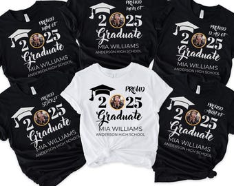 Personalized Graduation Shirts, Add the Photo Graduation Shirt, Proud Mom of a 2025 Graduate Shirts, Class of 2025 Family Graduation Shirts